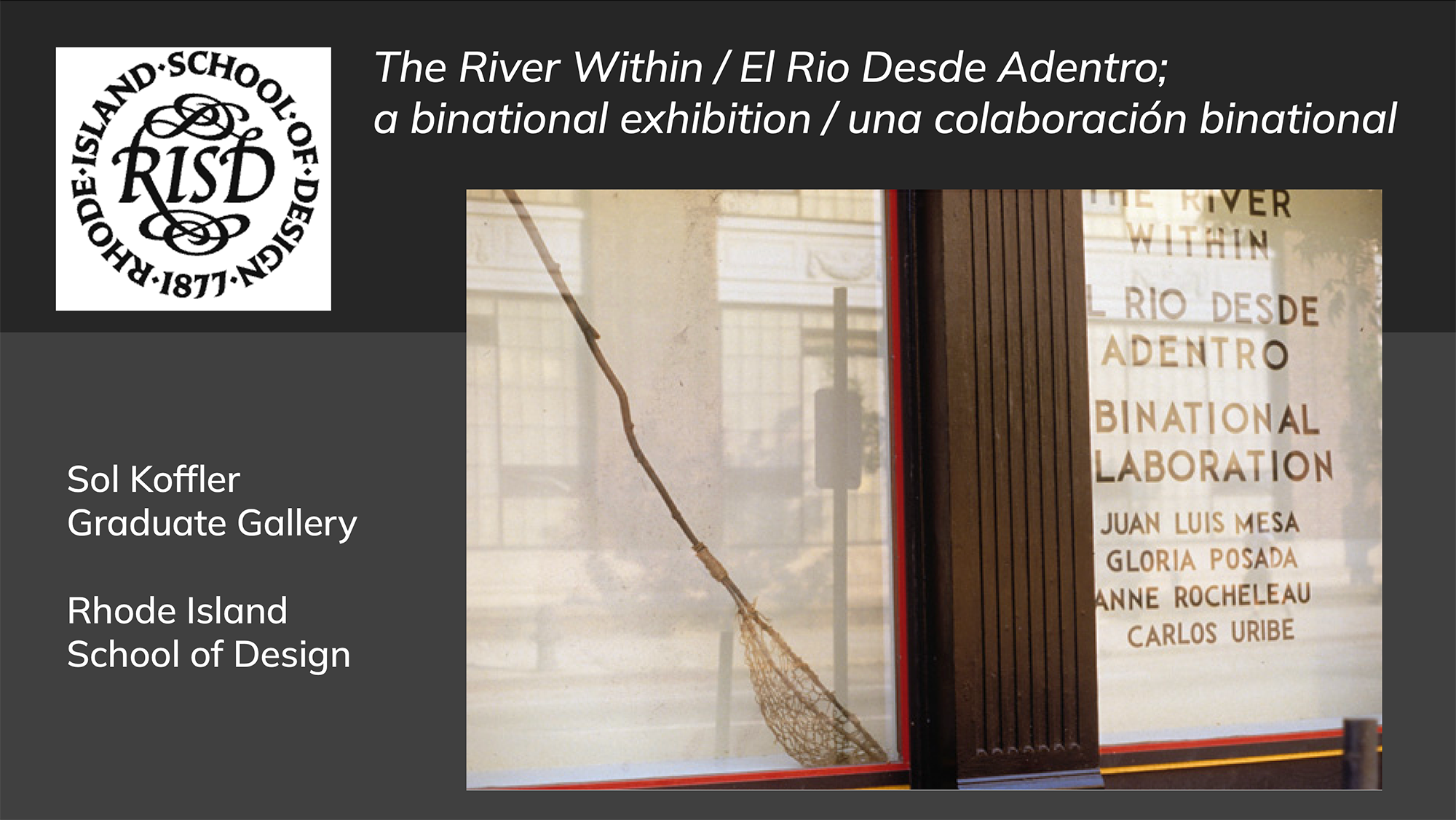The 1996 gallery component part of The River Within/El Río Desde Adentro